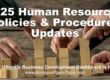 2025 Human Resources employee handbook policies and procedures changes and updates